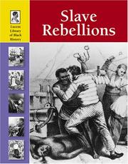 Slave Rebellions (Lucent Library of Black History) Jessica A. Gresko
