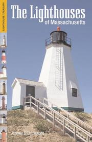 The Lighthouses of Massachusetts (Lighthouse Treasury) Jeremy D'Entremont