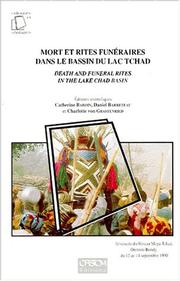 Mort et rites funeraires dans le bassin du lac Tchad =: Death and funeral rites in the Lake Chad basin (Collection Colloques et seminaires) (French Edition) Reseau Mega-Tchad