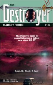 Market Force (Destroyer Series No. 127) Warren Murphy and Richard Sapir