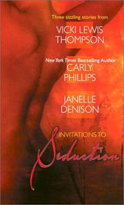 Invitations To Seduction by Carly Phillips, Vicki Lewis Thompson, Janelle Denison