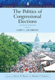 The Politics of Congressional Elections (Longman Classics in Political Science) (7th Edition) Gary C. Jacobson