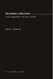 Becoming a Brother by Morton J. Mendelson