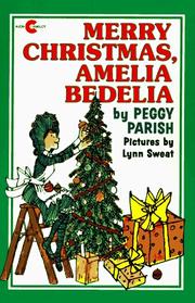 Merry Christmas, Amelia Bedelia by Peggy Parish