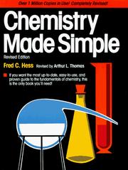 Chemistry made simple. by Fred C. Hess