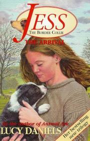 Jess the Border Collie: The Arrival (Jess the Border Collie) Lucy Daniels