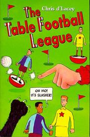 The Table Football League (Hippo) by Chris D'Lacey