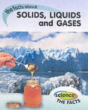 Solids and Liquids (Science the Facts) Rebecca Hunter