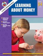 Classic Reproducibles Learning About Money, Grades 3-4 (Frank Schaffer Classic Reproducibles) School Specialty Publishing