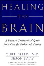 Cover of: Healing the brain by Curt Freed, Simon LeVay