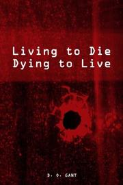Living To Die