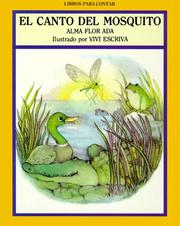 El Canto del Mosquito/Song of the Teeny-Tiny Mosquito by Alma Flor Ada