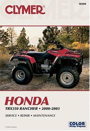 Honda Trx350 Rancher 2000-2003 (Atv) Clymer Publications
