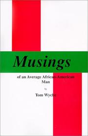 Musings of an Average African-American Man Tom Wyche