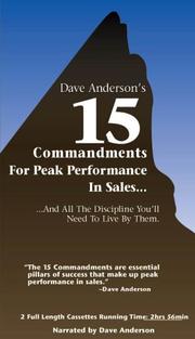 The 15 Commandments for Peak Performance in Sales Dave Anderson