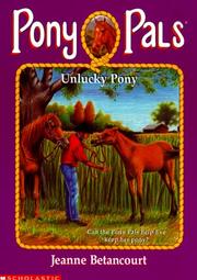 Unlucky Pony (Pony Pals No. 24) Jeanne Betancourt