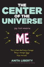 The Center of the Universe (Yep, That Would Be Me) by Anita Liberty