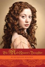 Red Queen's Daughter, The by Jacqueline Kolosov