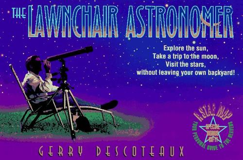 The Lawn Chair Astronomer Gerry Descoteaux