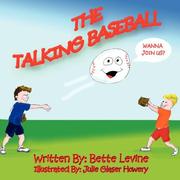 The talking baseball by Bette Levine