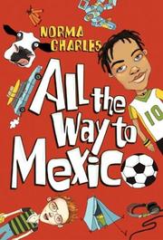 All the Way to Mexico - Teacher Guide (Discoveries in Palaeontology) Norma Charles