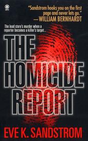 The Homicide Report Eve K. Sandstrom