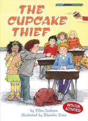 The Cupcake Thief (Social Studies Connects) by Ellen Jackson, Blanche Sims