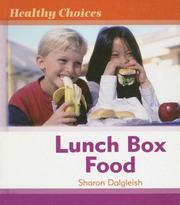 Lunch Box Food (Healthy Choices) Sharon Dalgleish