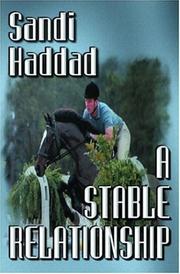 Stable Relationship by Sandi Haddad