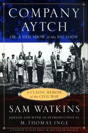 Cover of: Co. Aytch, or, A side show of the big show and other sketches by Samuel Rush Watkins