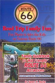 Route 66 Road Trip Family Fun James H Roche