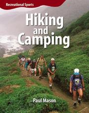 Hiking and Camping (Recreational Sport) Paul Mason