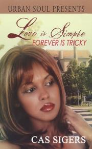 Love Is Simple by Casondra Sigers