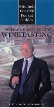 Michael Broadbent's Pocket Guide to Wine Tasting J. M. (John Michael) Broadbent