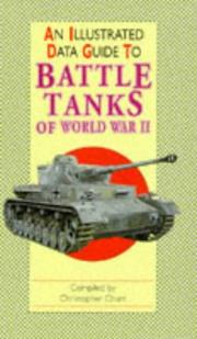 An Illustrated Data Guide to Battle Tanks of World War II (Illustrated Data Guides) Christopher Chant