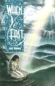 When Ye Fast: Joy Haney