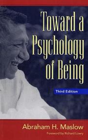 Toward a psychology of being. by Abraham H. Maslow