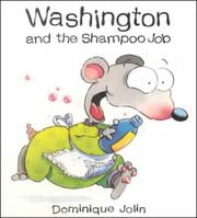 Washington and the Shampoo Job (Washington) by Dominique Jolin