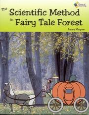 The Scientific Method in Fairy Tale Forest Laura Magner