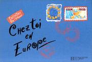 Chez toi en Europe by Brame G.