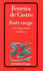 La foret vierge by Ferreira de Castro a.
