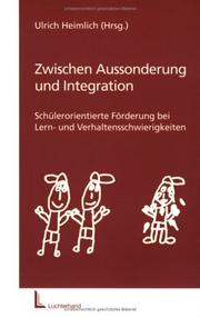 Ulrich Heimlich (Herausgeber) - Zwischen Aussonderung und Integration: Schlerorientierte Frderung bei Lern- und Verhaltensschwierigkeiten