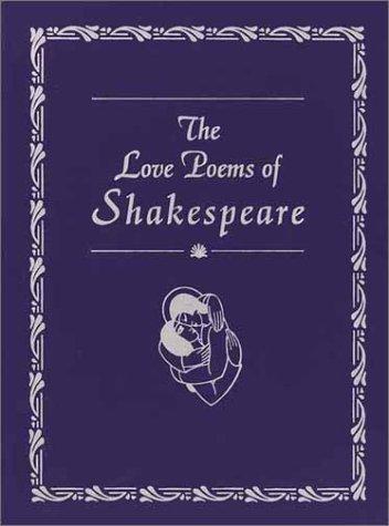 Cover of: The love poems of Shakespeare by William Shakespeare