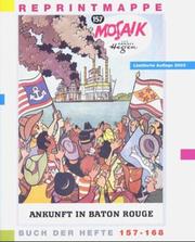Ankunft in Baton Rouge (Reprintmappe XIV des Mosaik). Hefte 157-168. Hannes Hegen