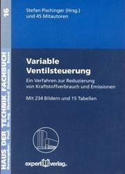 Variable Ventilsteuerung. Stefan Pischinger