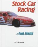Stock car racing by A. T. McKenna