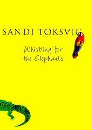 Whistling For The Elephants by Sandi Toksvig