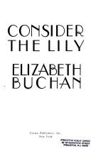 Consider the Lily by Elizabeth Buchan