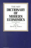 The MIT dictionary of modern economics by David W. Pearce