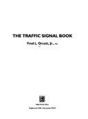 The Traffic Signal Book Fred L. Orcutt